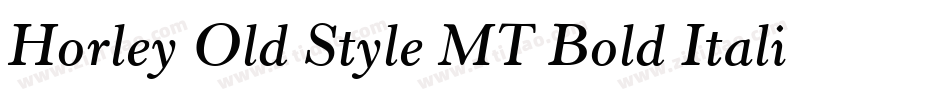 Horley Old Style MT Bold Italic字体转换